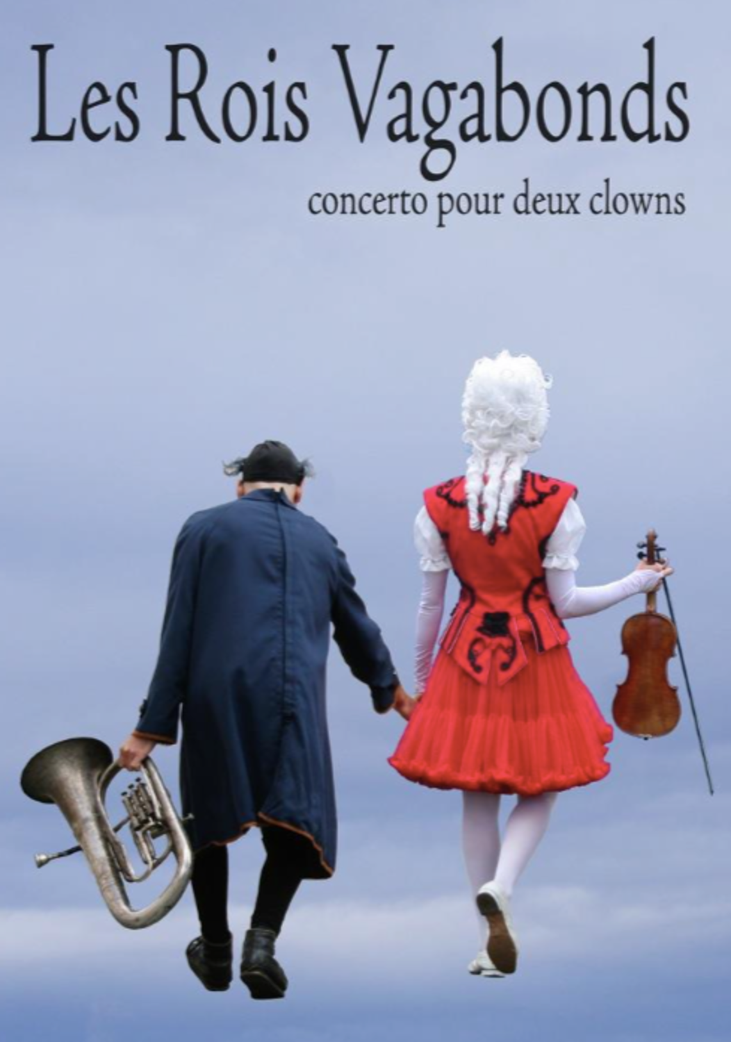 Concerto Pour Deux Clowns Les Rois Vagabonds Concerto pour deux clowns, Les Rois Vagabonds
